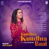 About Kundlua Kundlua Baal Song